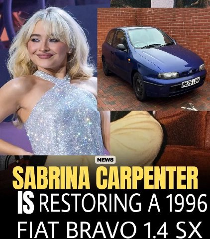 SABRINA CARPENTER IS RESTORING A 1996 FIAT BRAVO 1.4