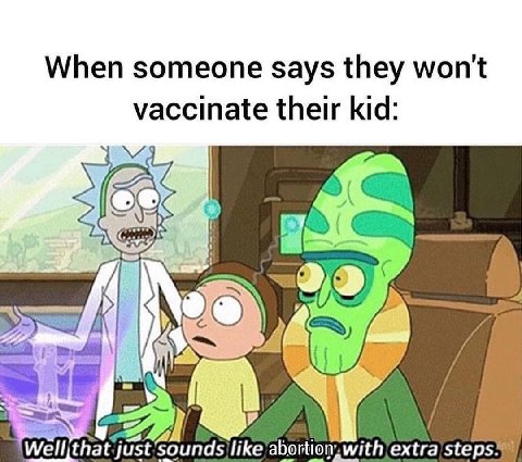 When someone says they won't vaccinate their kid Well that. just sounds steps