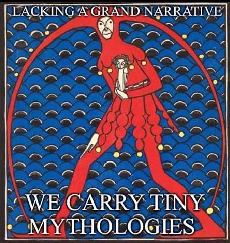 A GRAND NARRATIVE и 4 и. CARRY MYTHOLOGIES