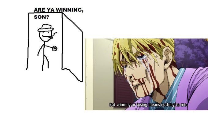 ARE WINNING, SON? means nothing