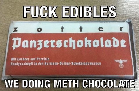 FUCK EDIBLES о mit und Per деп WE DOING METH