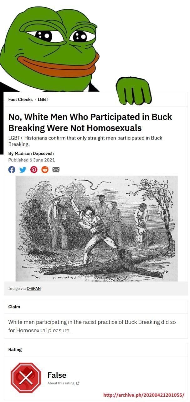 Fact Checks LGBT No, White Men Who Participated in Buck Breaking Were Not Homosexuals LGBT+ Historians confirm that only straight men participated in Buck Breaking. Madison Dapcevich Published 6 June 