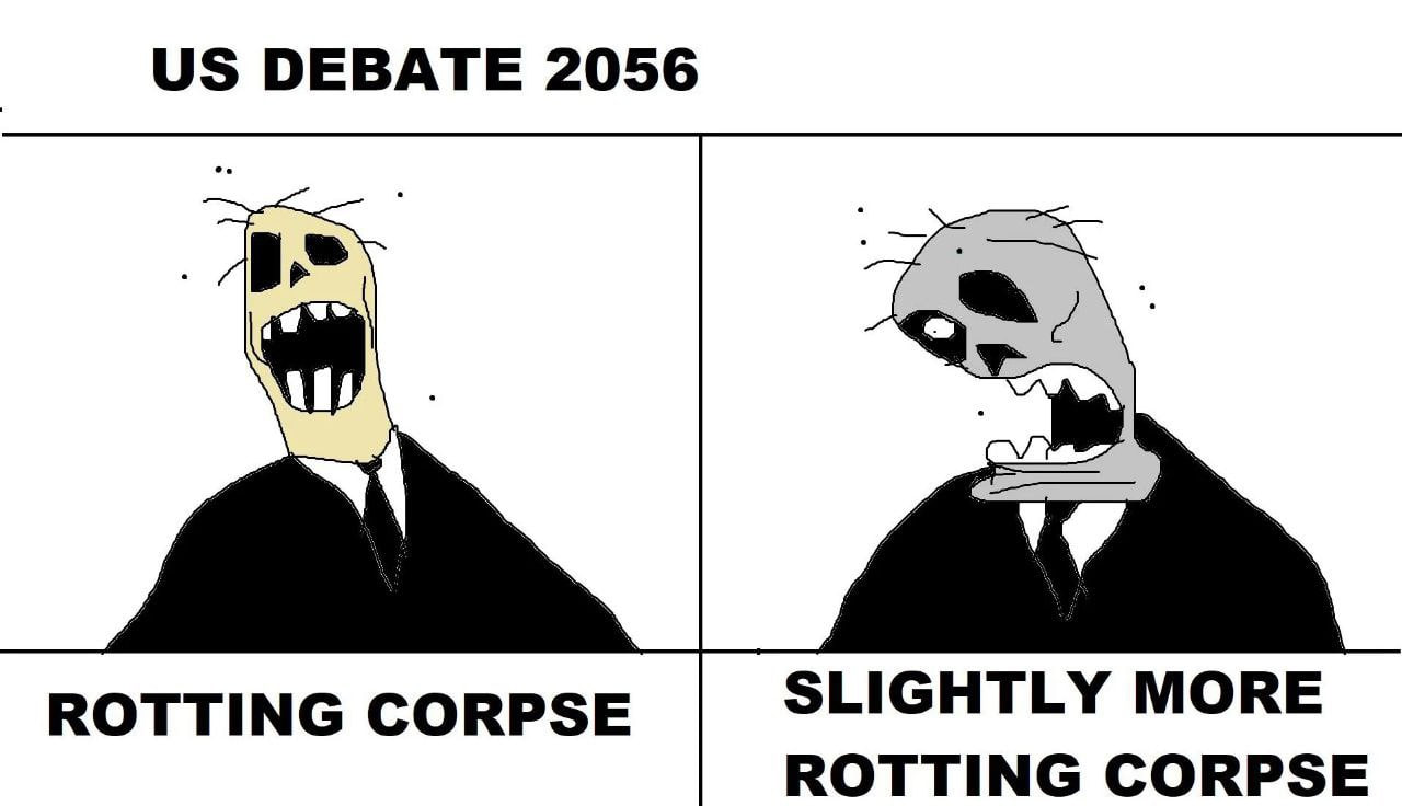 DEBATE 2056 ROTTING CORPSE SLIGHTLY MORE ROTTING CORPSE