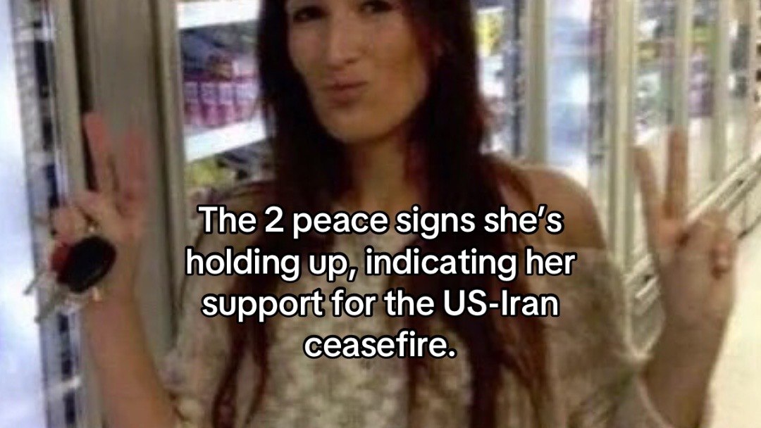 The 2 peace signs holding up, indicating her ‘и support for the US-lran ceasefire.