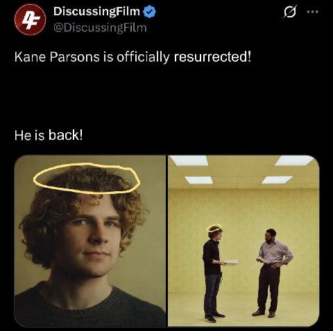 DiscussingFilm Kane Parsons is officially resurrected! He is back!