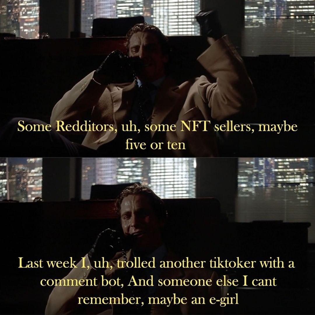 ЕЕ Some Redditors, some sellers, maybe five or ten Last week I, trolled another tiktoker with а comment bot, And someone else I cant remember, maybe an e-girl