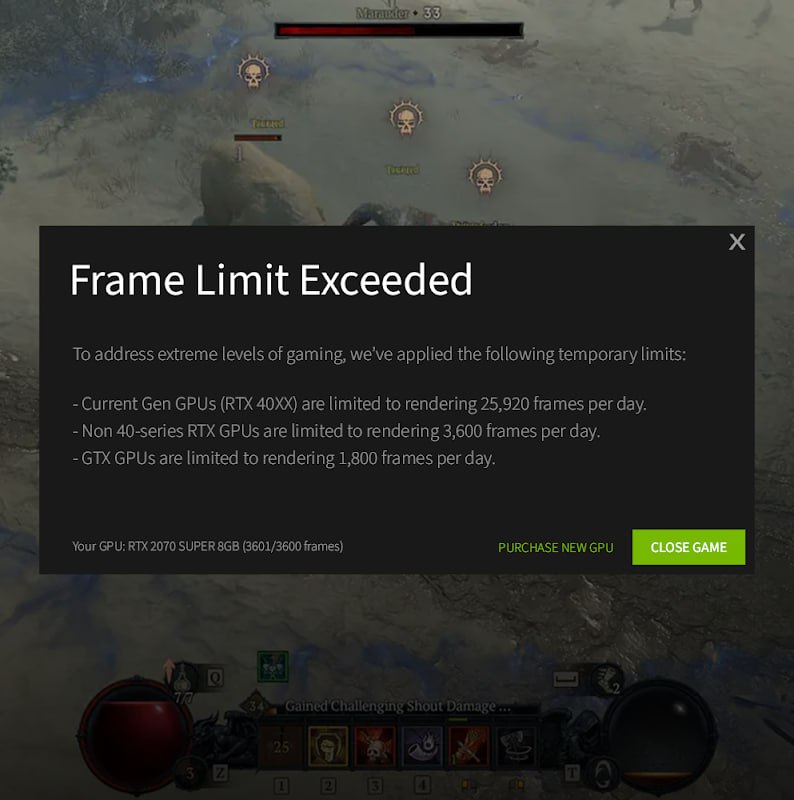 Frame Limit Exceeded To address extreme levels of gaming, we've applied the following temporary limits: Current Gen GPUs (RTX are limited to rendering 25,920 frames per day. Non 40-series RTX GPUs are