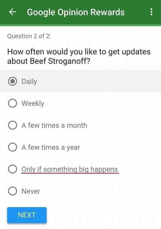 Question 2 of 2: How often would you like to get updates about Beef Stroganoff? Daily Weekly A a month О A few times a year Only if something big happens Never