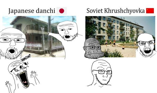 Japanese danchi Soviet Khrushchyovka She! aN