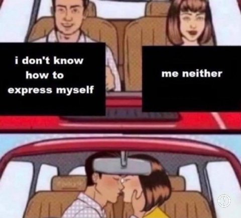 i don't know express myself how to