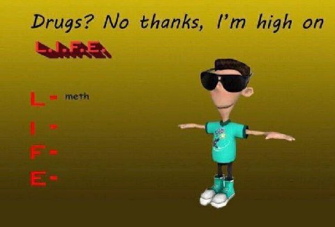 Drugs? No thanks, high on