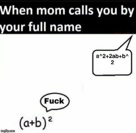 hen mom calls you our full name 2