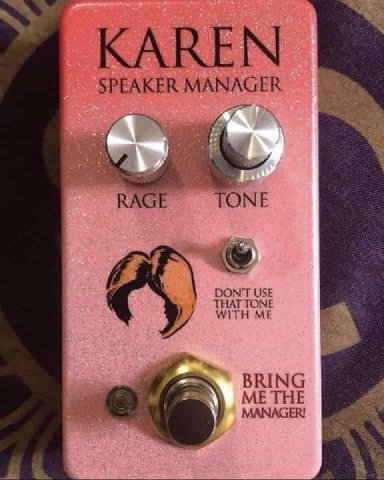 КАКЕМ SPEAKER a RAGE TONE К DON'T USE THAT TONE WITH ME BRING ME THE MANAGER!