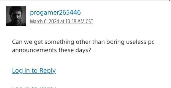 ргодатег265446 March 6, 2024 at 10:18 CST Can we get something other than boring useless announcements these days? Log_in to Reply