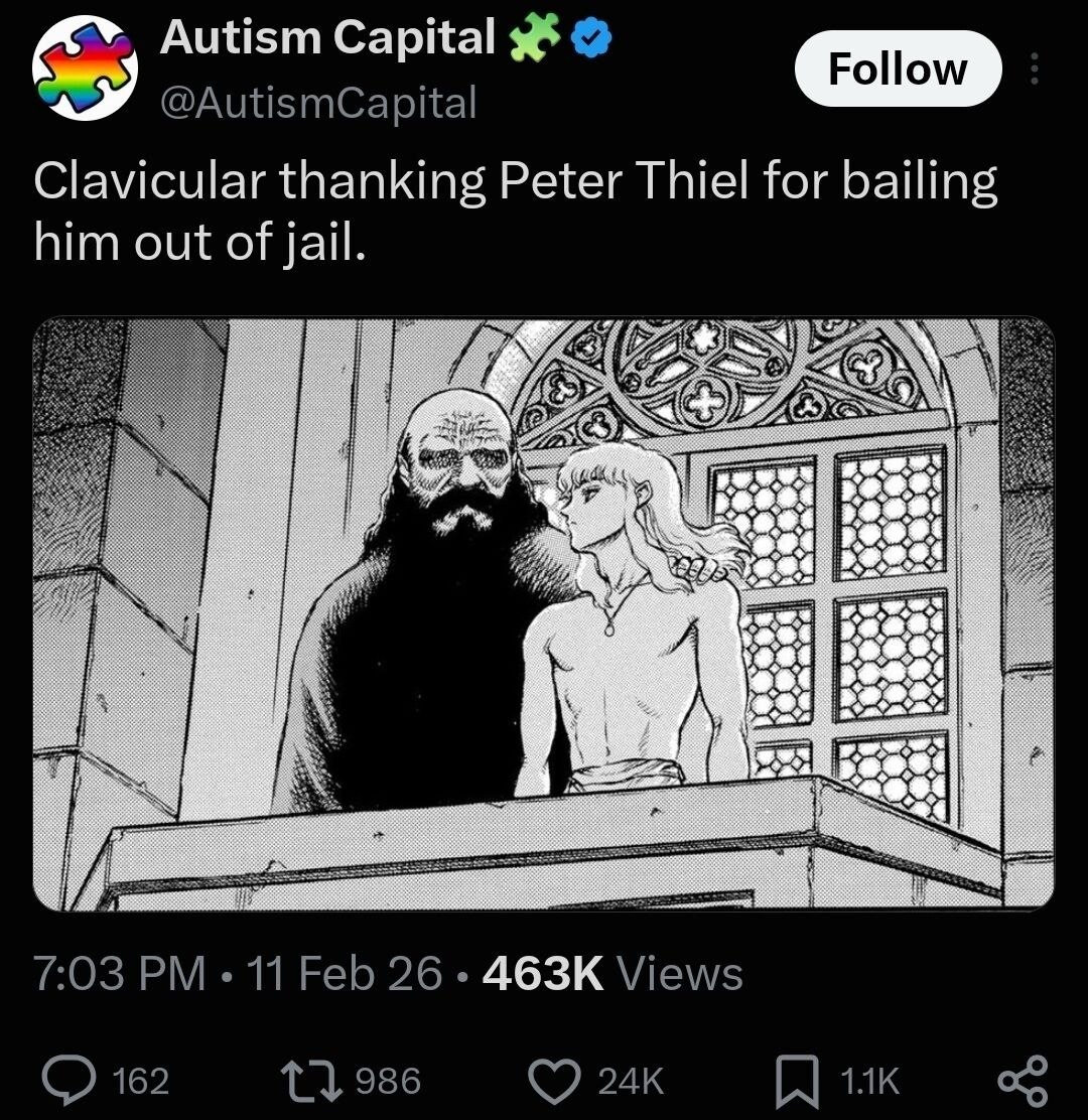 Autism Capital @AutismCapital Follow Clavicular thanking Peter Thiel for bailing him out of jail Bes oat 7:03 11 Feb 26 Views 162 986 к
