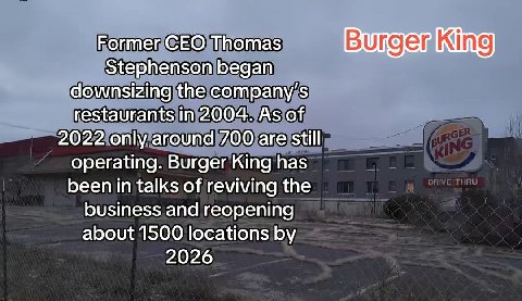 Former CEO Thomas Stephenson began downsizing the company’s restaurants in 2004. As of 2022 only around 700 are still operating. Burger King has been in talks of reviving the business and reopening ab