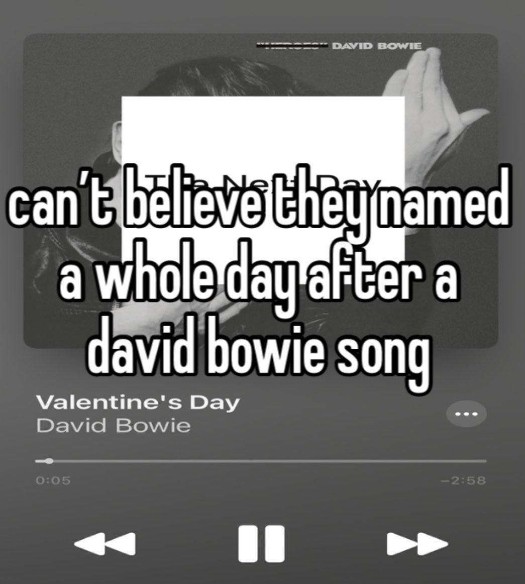 can amed Ger a a bowie song Valentine's Day Davi