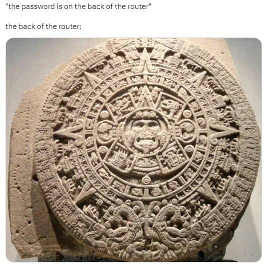 "the password is the back of the router" the back of the router: А 34 aS