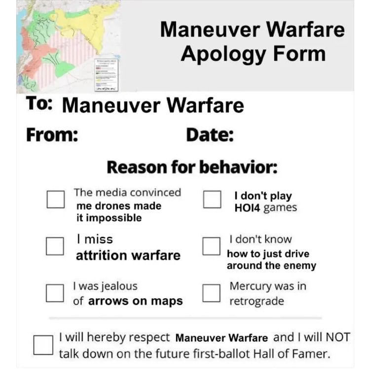 Maneuver Warfare Apology Form To: Maneuver Warfare From: Date: Reason for behavior: The media convinced don't play me drones made НОМ games it impossible miss don't know attrition warfare how to just 