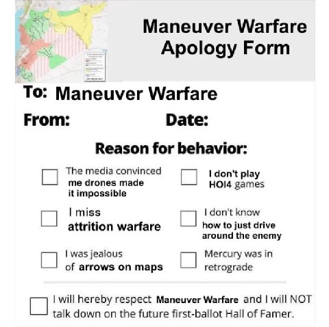 Maneuver Warfare Apology Form To: Maneuver Warfare From: Date: Reason for behavior: The media convinced don't play me drones made НОМ games it impossible miss don't know attrition warfare how to just 
