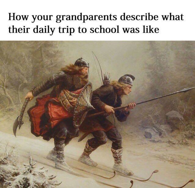 How your grandparents describe what their daily trip to school was like