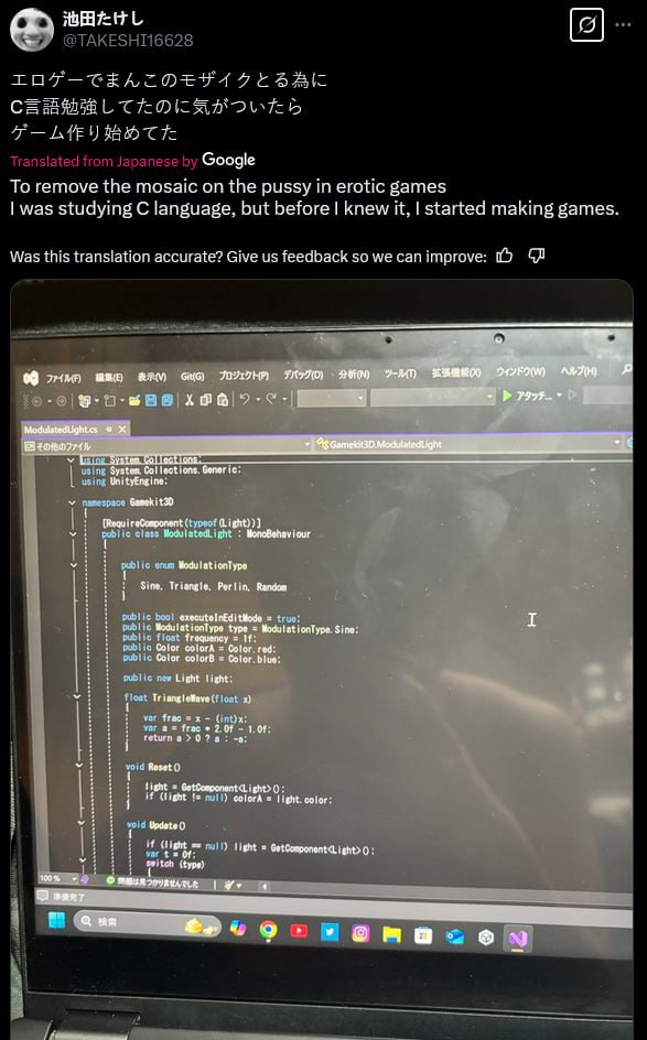 7-0 Google To remove the mosaic on the pussy in erotic games was studying С language, but before knew it, started making games Was this translation accurate? Give feedback so we сап ипргоуе: #9 BAM Sy