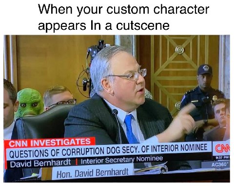 When your custom character appears In a cutscene at 7 CNN INVESTIGATES QUESTIONS OF CORRUPTION DOG SECY. OF INTERIOR NOMINEE David Bernhardt Interior Secretary Nominee Hon. David Bernhardt