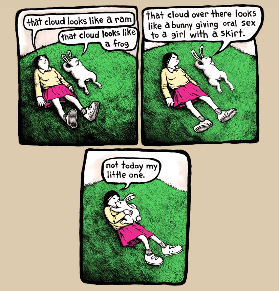 that cloud over there looks that cloud looks like ram Abunny giving oral Sex cloud like to а girl with as а tfog К not my litte one. AS