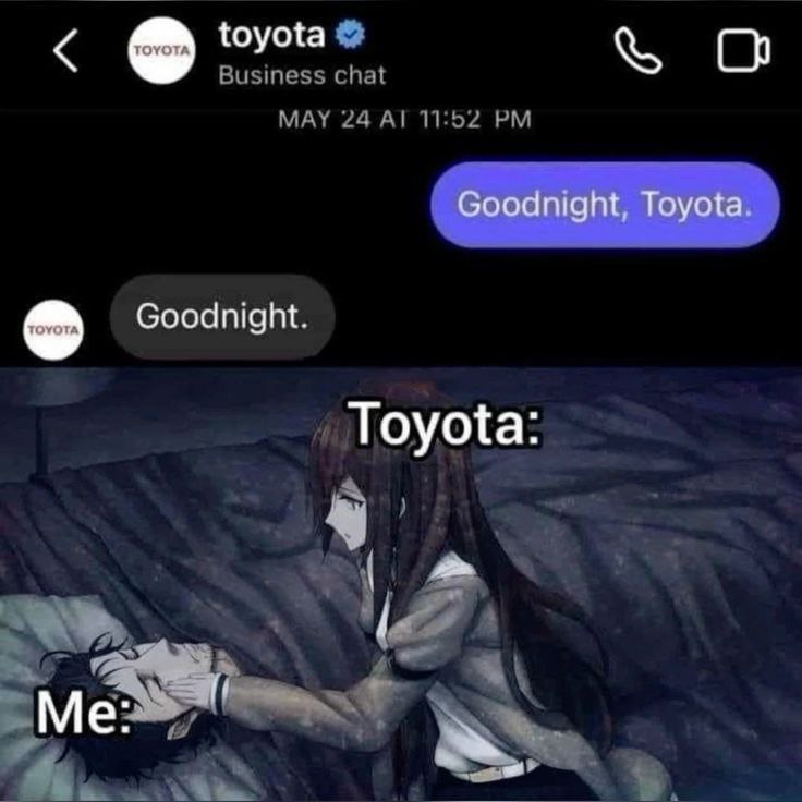 toyota Business chat О MAY 24 11:52 Goodnight. Toyota: A