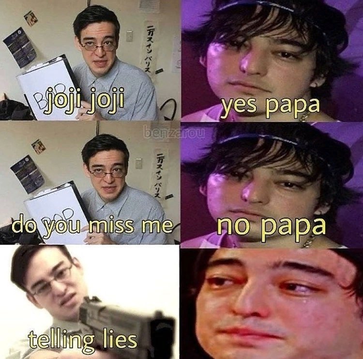 уез papa miss me ПО lies