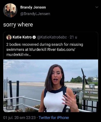Brandy Jensen @BrandyLJensen sorry where Katie Кано @KatieKatro6abe 21 и 2 bodies recovered during search for missing swimmers at Murderkill River 6abc.com/ murderkill-riv... a 01 jul. 20 23:23 Twitte