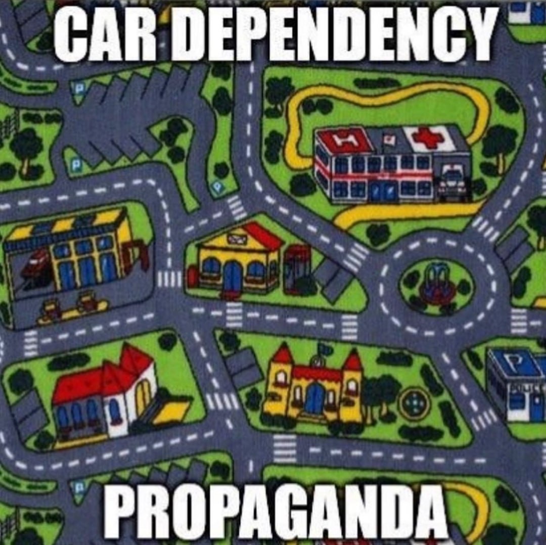 CAR DEPENDENCY PROPAGANDA