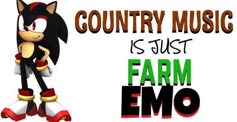GOUNTRY MUSIG IS EMO