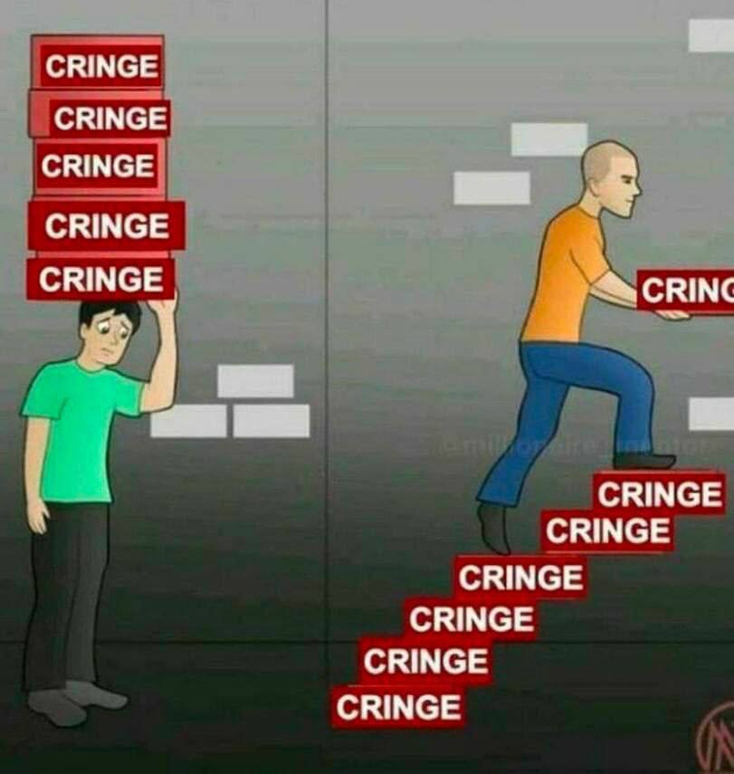 CRINGE CRINGE CRINGE CRINGE CRINGE, CRINGE CRINGE CRINGE CRINGE CRINGE CRINGE
