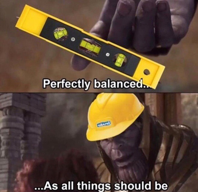 Perfectly balance As all things should be