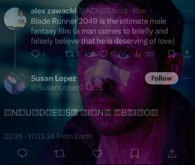 alex zawack В unne 2049 is the ultimate male fantasy film (a man mes to briefly and falsely believe that he is deserving of love) 1832 We 22:36 17.03.24 From Earth