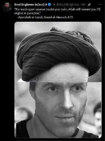 Soul Engineer (е/асс) A@ “For each open source model you train, Allah will reward you 72 virgins in paradise.” -Ayatollah al-Land, Osool al-Hasoob 8.71 у