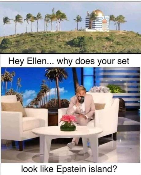 Hey Ellen... why does your set look like Epstein island?