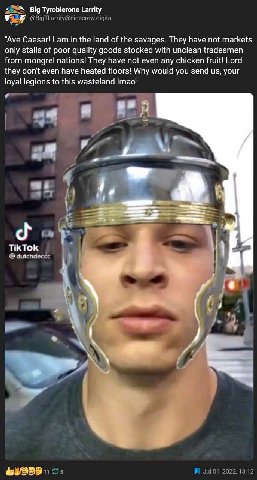 Big Tyroblerone Larrity "Ave Caesar! in the land of {Не savages. They have not markets only stalls of poor quality goods stocked with unclean tradesmen from mongrel nations! They have not even any chi