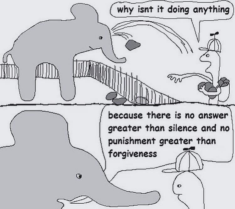why isnt it doing anything lim because there is no answer greater than silence and no punishment greater than forgiveness