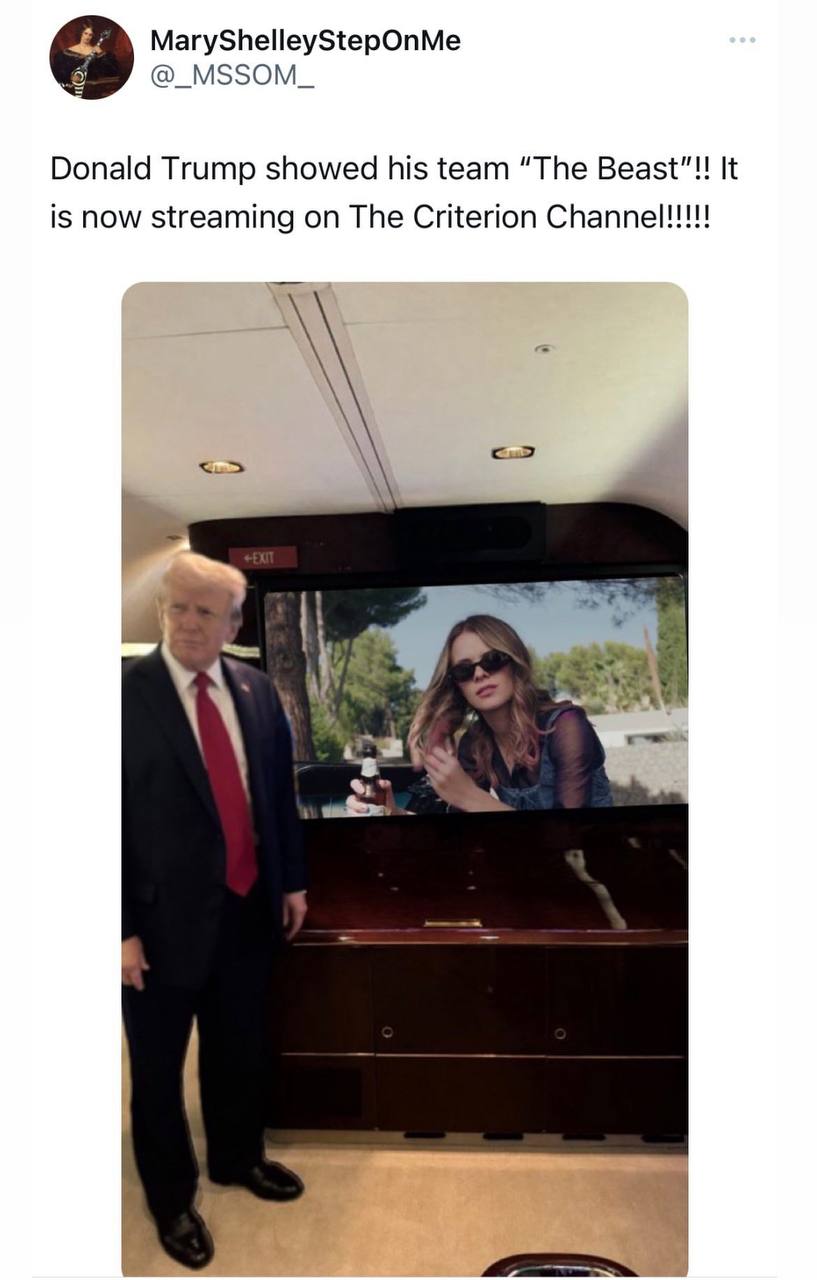 MaryShelleyStepOnMe @_MSSOM_ Donald Trump showed his team “The Beast”!! It is now streaming on The Criterion eevee у и