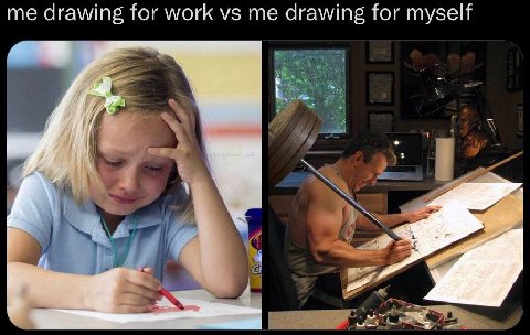 me drawing for work me drawing for myself А