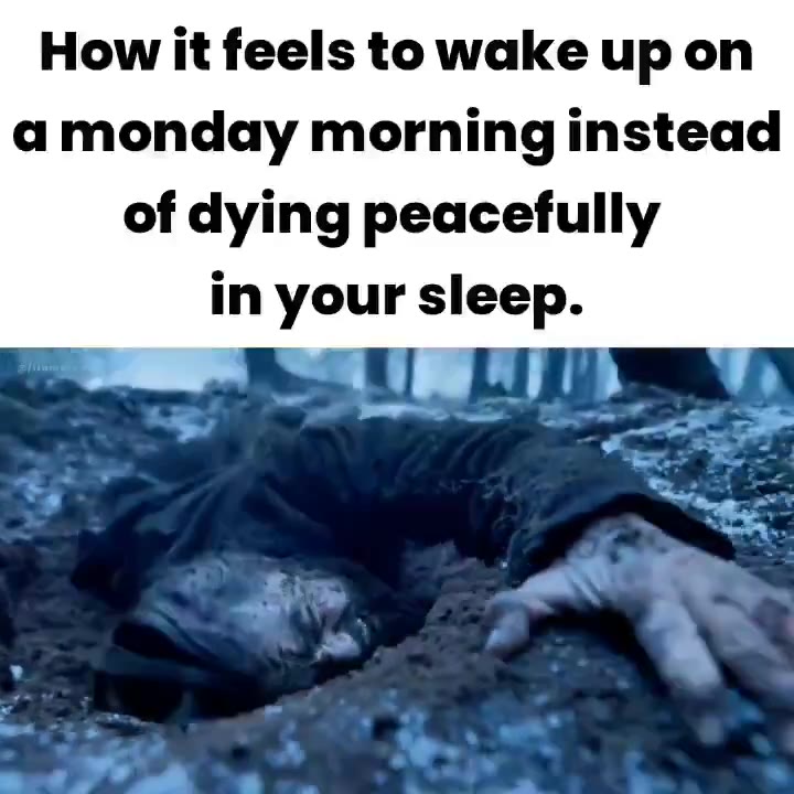 а monday morning instead of dying peacefully