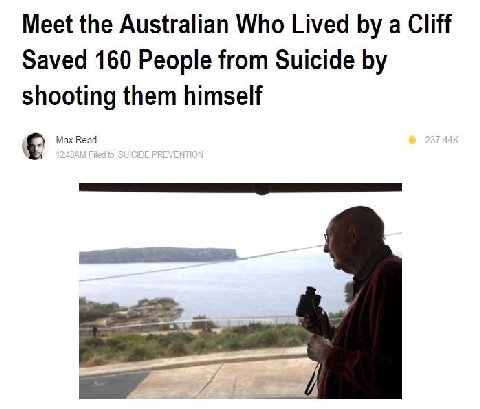 Meet the Australian Who Lived a Cliff Saved 160 People from Suicide shooting them himself Мах Read