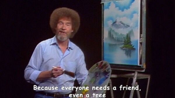 Because everyone needs a friend, even a tree