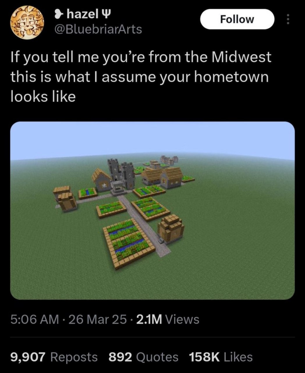 @BluebriarArts If you tell me you’re from the Midwest this is what assume your hometown looks like 5:06 26 Mar 25 Views 9,907 Reposts 892 Quotes Likes