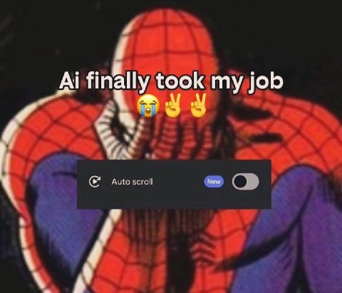 А i finally took mys job Auto scroll