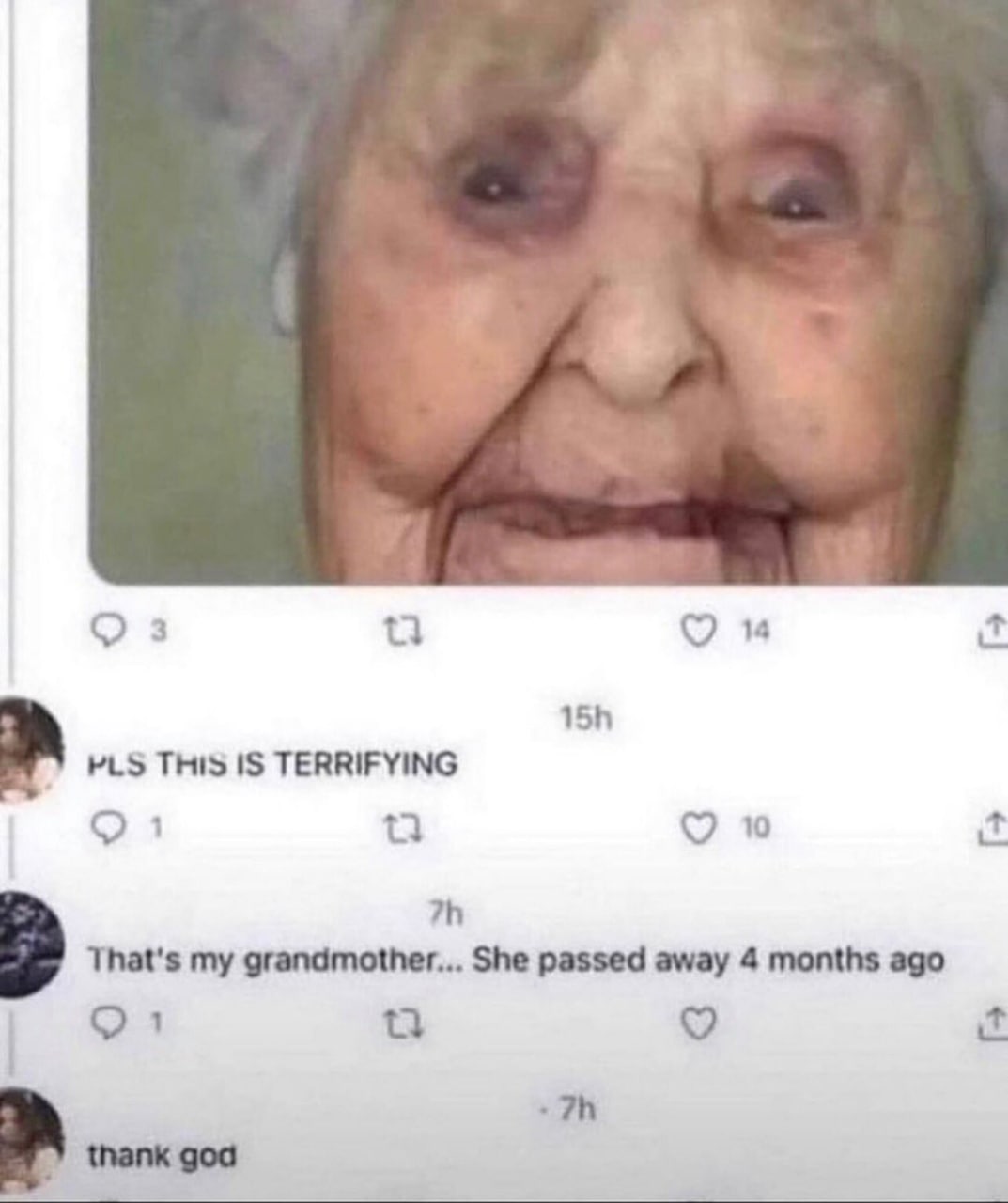 3 PLS THiS IS TERRIFYING 1 3 That's my grandmother... She passed away 4 months ago
