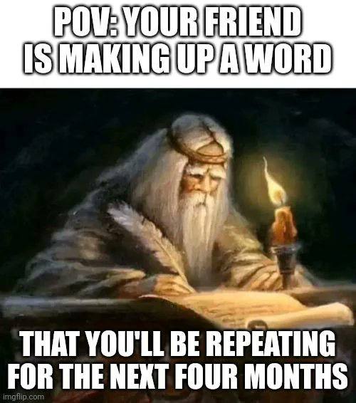 THAT YOU'LL BE REPEATING FOR THE NEXT FOUR MONTHS