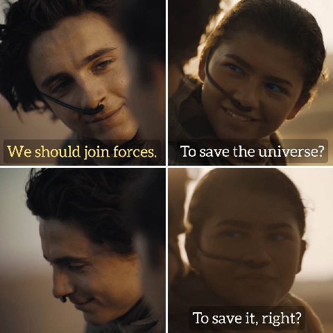We should join forces. То зауе the universe? To save it, right?